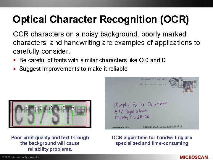 Optical Character Recognition (OCR) OCR characters on a noisy background, poorly marked characters, and