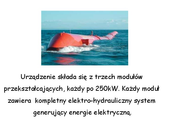 Urządzenie składa się z trzech modułów przekształcających, każdy po 250 k. W. Każdy moduł