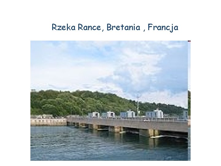 Rzeka Rance, Bretania , Francja 