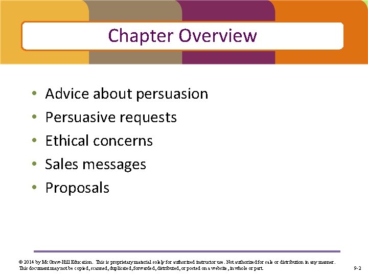 Chapter Overview • • • Advice about persuasion Persuasive requests Ethical concerns Sales messages