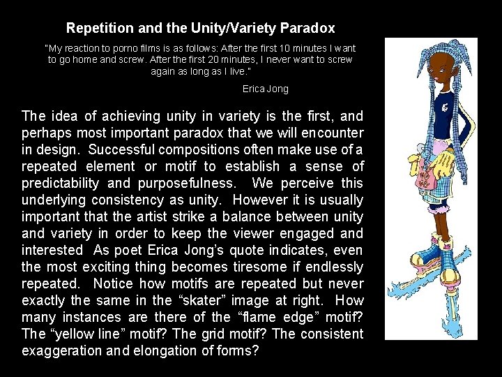 Repetition and the Unity/Variety Paradox “My reaction to porno films is as follows: After