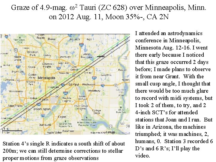 Graze of 4. 9 -mag. 2 Tauri (ZC 628) over Minneapolis, Minn. on 2012