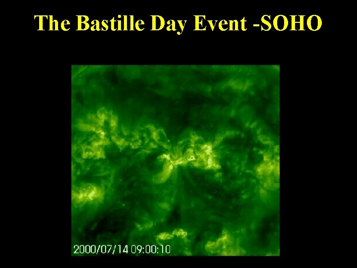 The Bastille Day Event -SOHO 