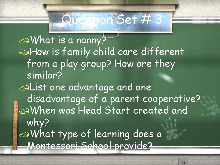 Question Set # 3 /What is a nanny? /How is family child care different