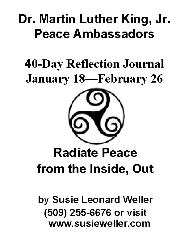 Dr. Martin Luther King, Jr. Peace Ambassadors 40 -Day Reflection Journal January 18—February 26