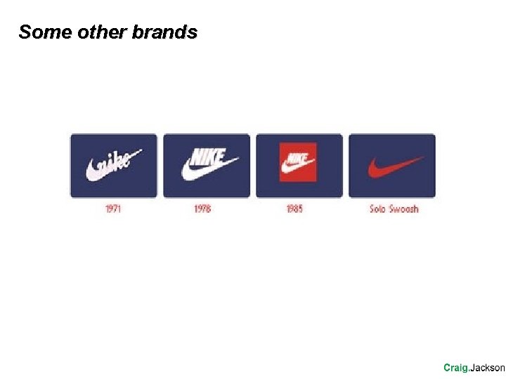 Some other brands Some other brands