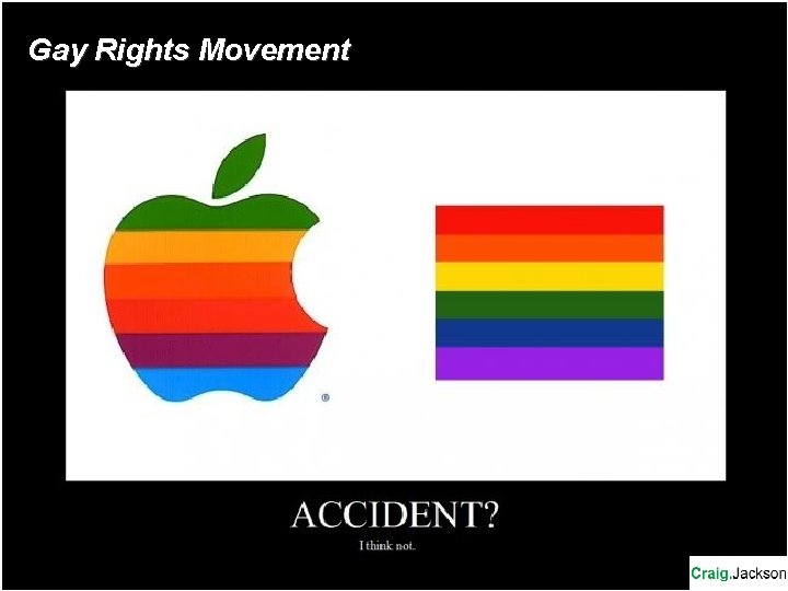 Gay Rights Movement Gay Rights Movement