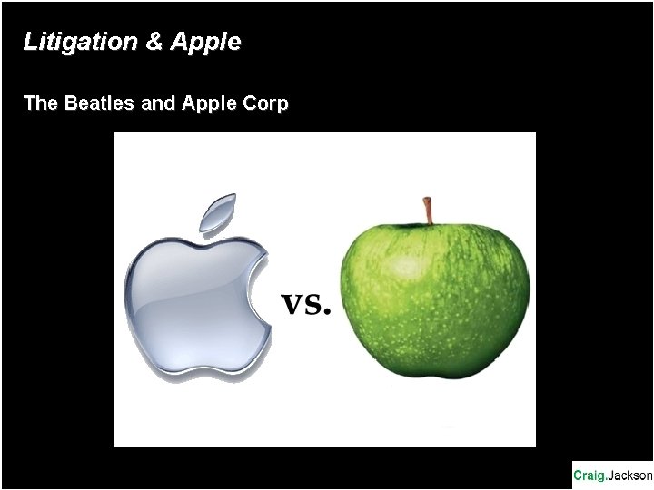 Litigation & Apple The Beatles and Apple Corp Litigation & Apple The Beatles and Apple Corp