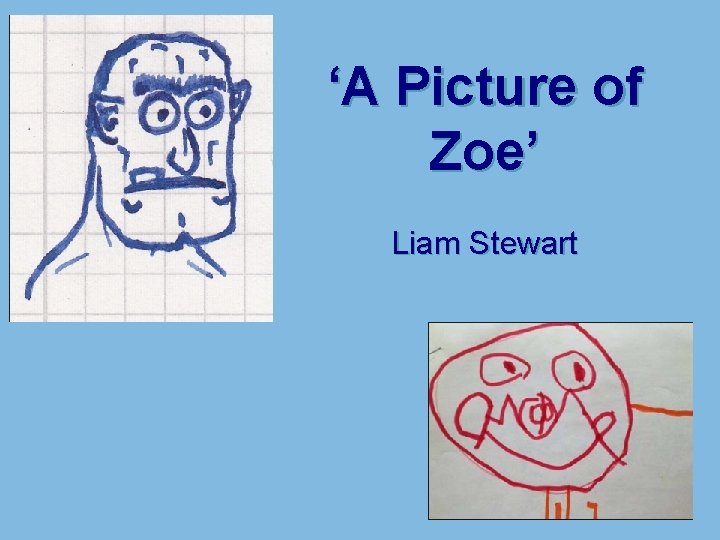 ‘A Picture of Zoe’ Liam Stewart 