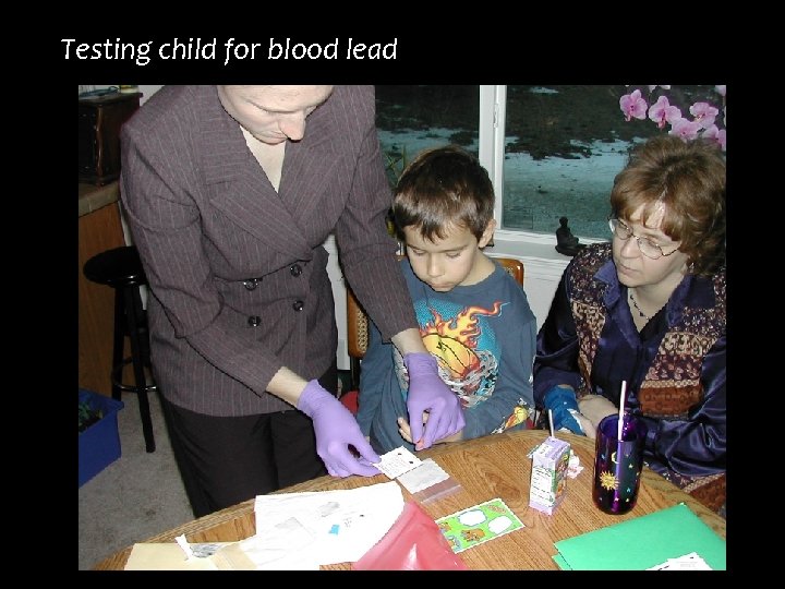 Testing child for blood lead 