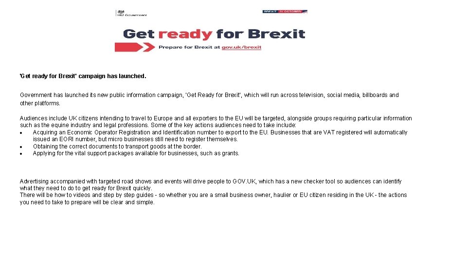 'Get ready for Brexit' campaign has launched. Government has launched its new public information