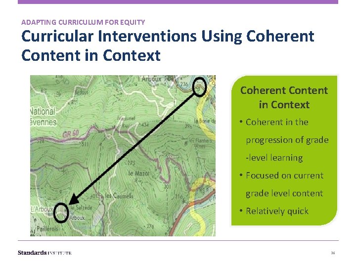 ADAPTING CURRICULUM FOR EQUITY Curricular Interventions Using Coherent Content in Context • Coherent in