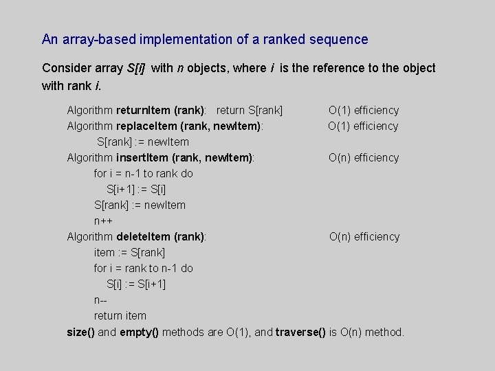 An array-based implementation of a ranked sequence Consider array S[i] with n objects, where