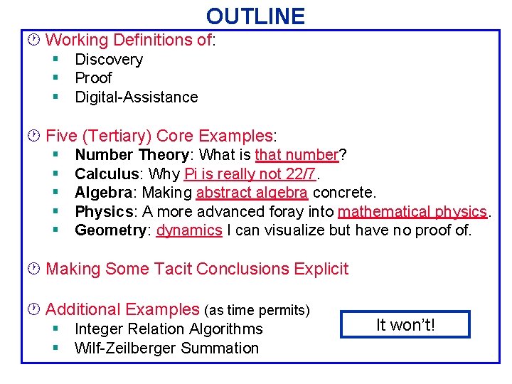 OUTLINE · Working Definitions of: § Discovery § Proof § Digital-Assistance · Five (Tertiary)