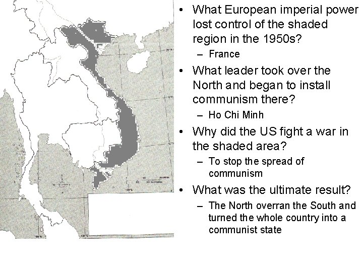  • What European imperial power lost control of the shaded region in the