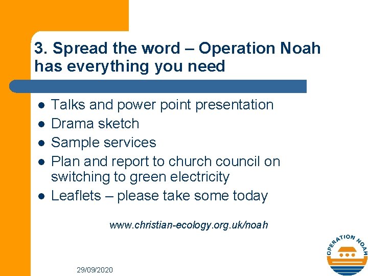 3. Spread the word – Operation Noah has everything you need l l l