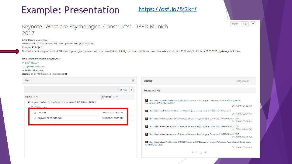 Example: Presentation https: //osf. io/5 j 2 kr/ 