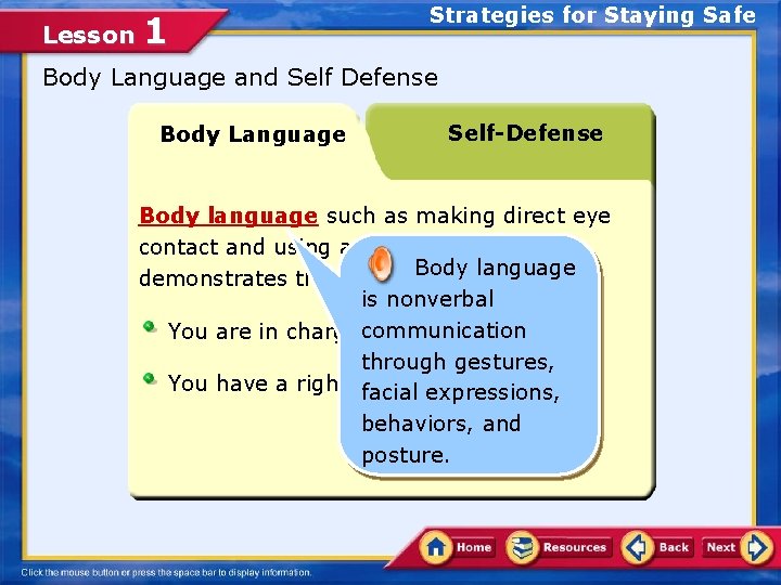 Lesson 1 Strategies for Staying Safe Body Language and Self Defense Body Language Self-Defense Lesson 1 Strategies for Staying Safe Body Language and Self Defense Body Language Self-Defense