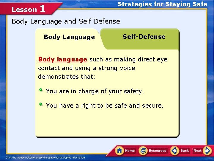 Lesson 1 Strategies for Staying Safe Body Language and Self Defense Body Language Self-Defense Lesson 1 Strategies for Staying Safe Body Language and Self Defense Body Language Self-Defense