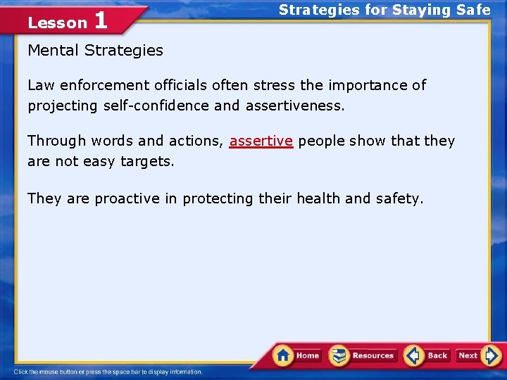 Lesson 1 Strategies for Staying Safe Mental Strategies Law enforcement officials often stress the Lesson 1 Strategies for Staying Safe Mental Strategies Law enforcement officials often stress the