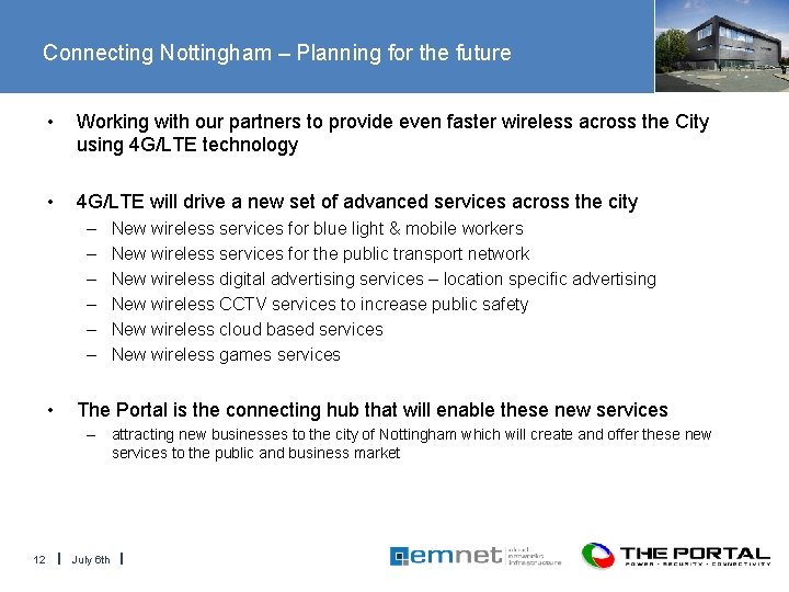 Connecting Nottingham – Planning for the future • Working with our partners to provide