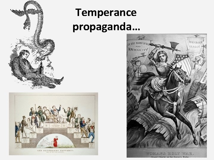 Temperance propaganda… 