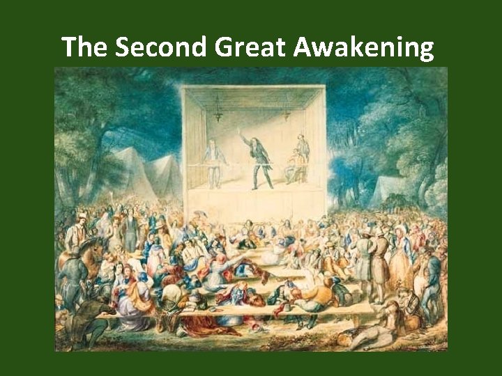 The Second Great Awakening 