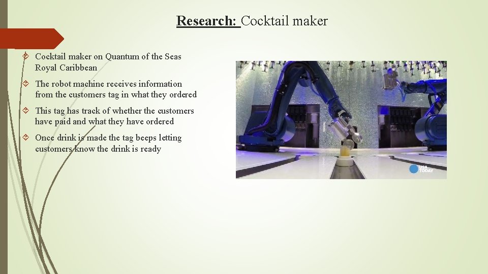 Research: Cocktail maker on Quantum of the Seas Royal Caribbean The robot machine receives
