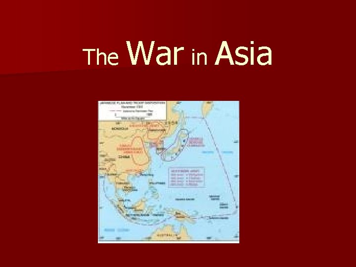 The War in Asia 