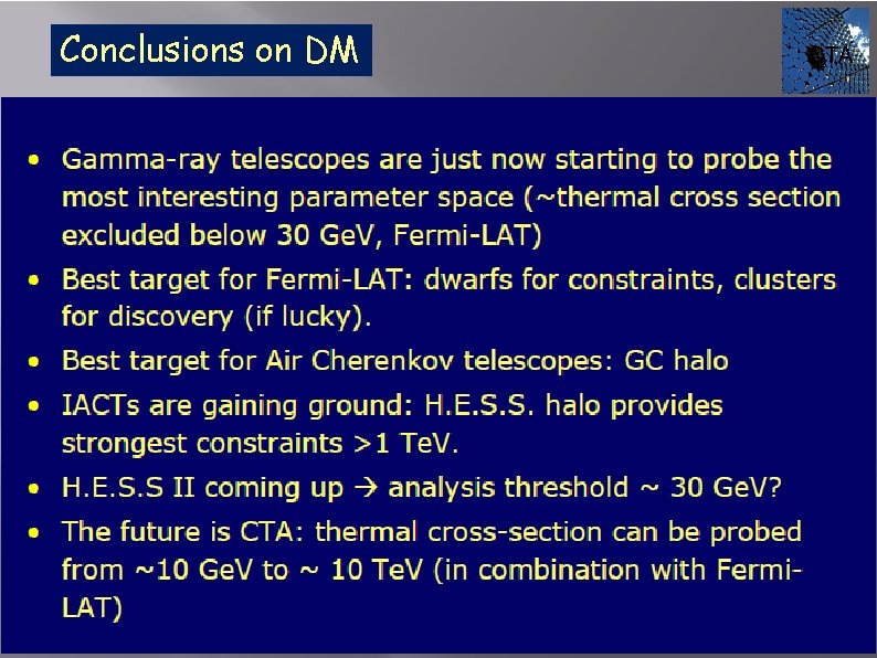 Conclusions on DM CTA 