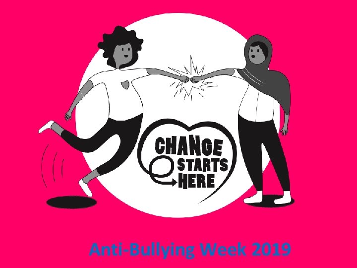Anti-Bullying Week 2019 