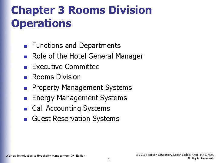 Chapter 3 Rooms Division Operations n n n n Functions and Departments Role of