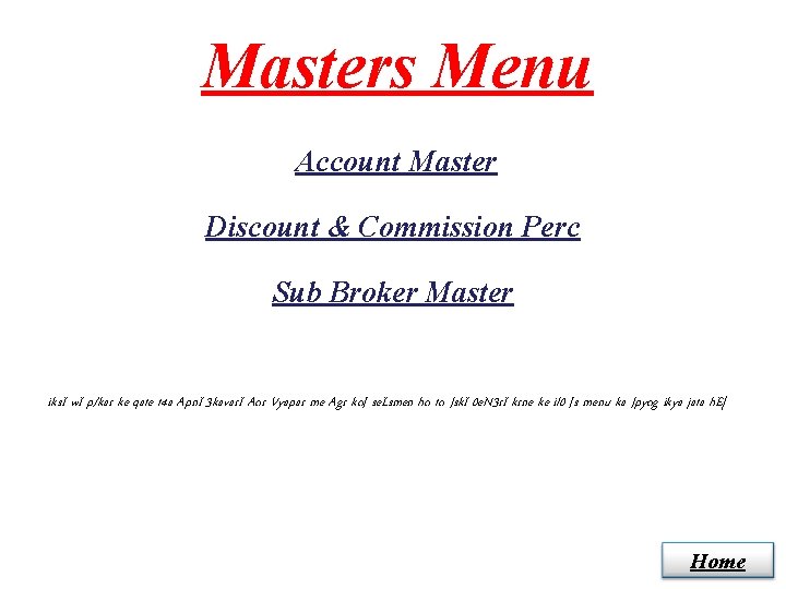 Masters Menu Account Master Discount & Commission Perc Sub Broker Master iks. I w.