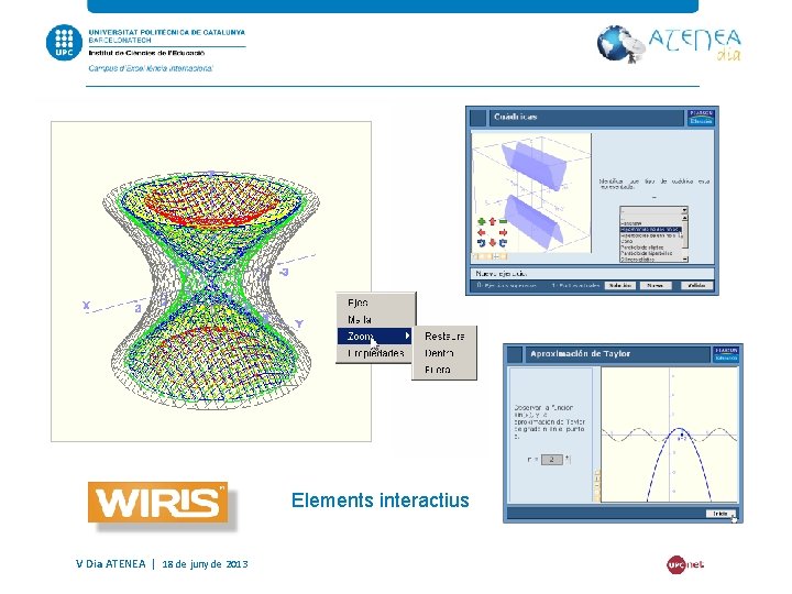 Elements interactius V Dia ATENEA | 18 de juny de 2013 