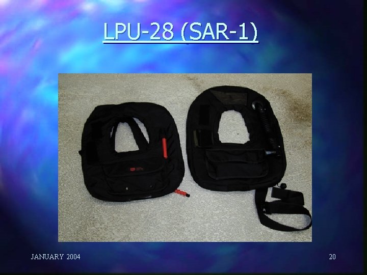 LPU-28 (SAR-1) JANUARY 2004 20 