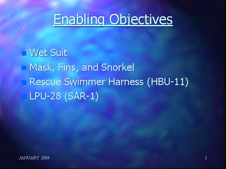 Enabling Objectives Wet Suit n Mask, Fins, and Snorkel n Rescue Swimmer Harness (HBU-11)