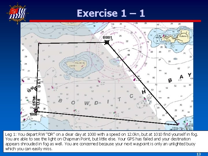 Exercise 1 – 1 10 C 017 M S 12. 0 10 D 6.