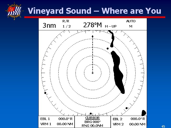 Vineyard Sound – Where are You 3 nm R/R 1/2 278ºM AUTO H –