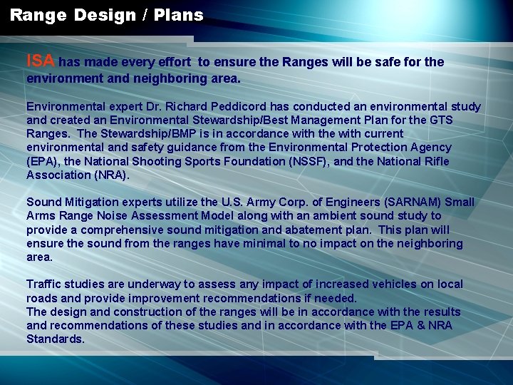 Range Design / Plans ISA has made every effort to ensure the Ranges will