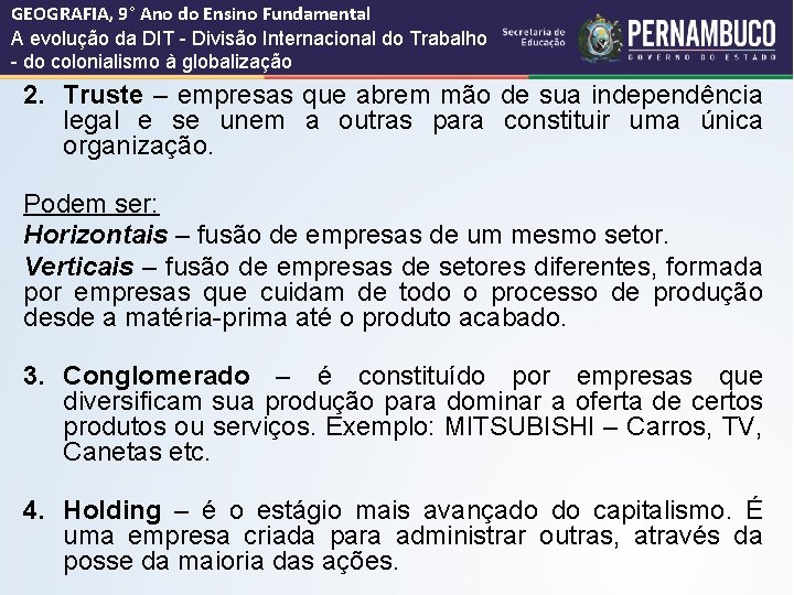 GEOGRAFIA, 9° Ano do Ensino Fundamental A evolução da DIT - Divisão Internacional do