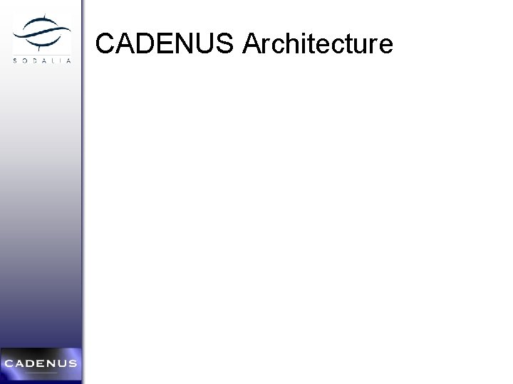 CADENUS Architecture 