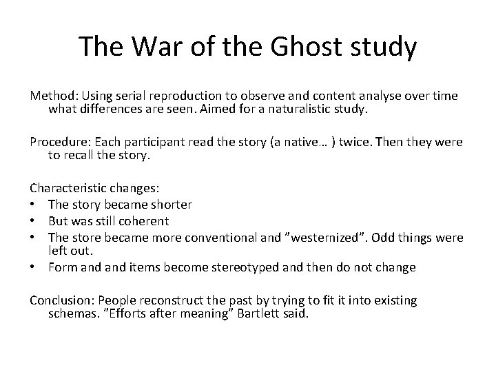 The War of the Ghost study Method: Using serial reproduction to observe and content