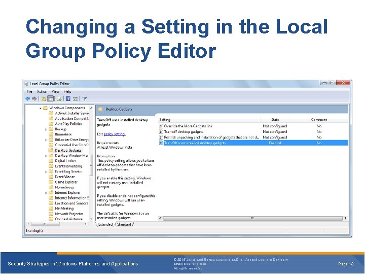 Changing a Setting in the Local Group Policy Editor Security Strategies in Windows Platforms