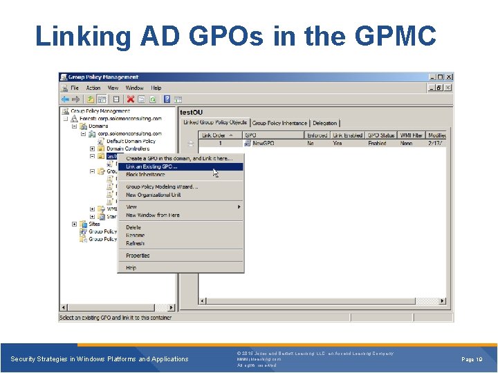 Linking AD GPOs in the GPMC Security Strategies in Windows Platforms and Applications ©