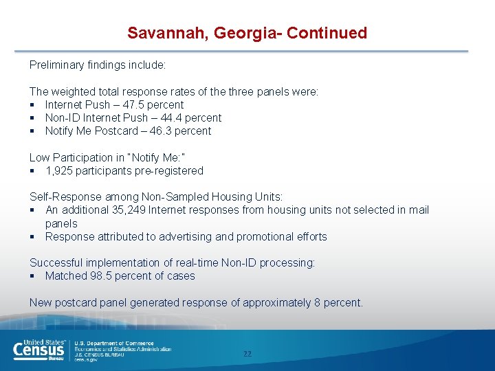 Savannah, Georgia- Continued Preliminary findings include: The weighted total response rates of the three