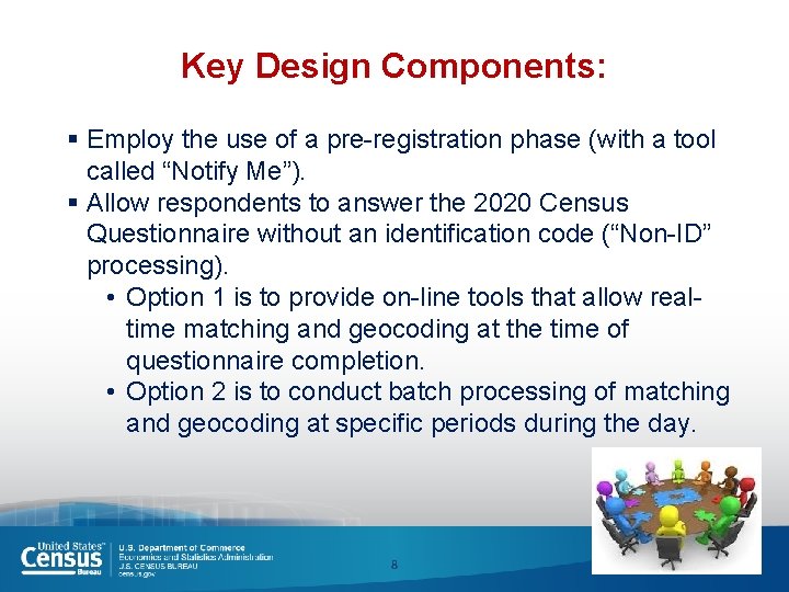 Key Design Components: § Employ the use of a pre-registration phase (with a tool