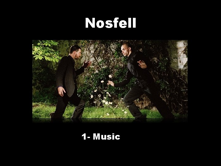 Nosfell 1 - Music 