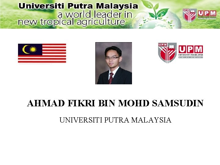 AHMAD FIKRI BIN MOHD SAMSUDIN UNIVERSITI PUTRA MALAYSIA 