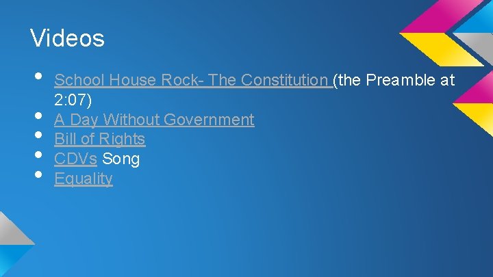 Videos • • • School House Rock- The Constitution (the Preamble at 2: 07)