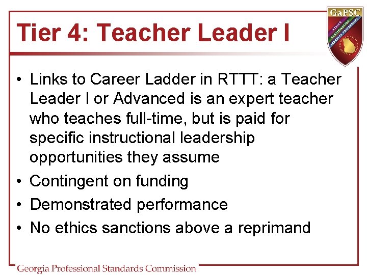 Tier 4: Teacher Leader I • Links to Career Ladder in RTTT: a Teacher Tier 4: Teacher Leader I • Links to Career Ladder in RTTT: a Teacher